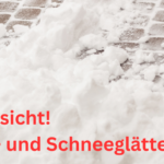 Vorsicht auf den Straßen